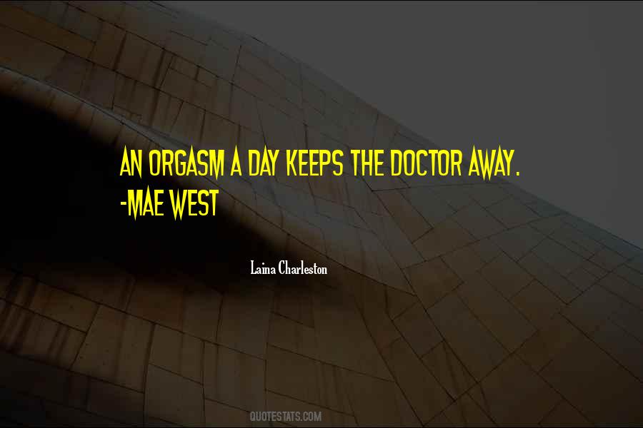 Laina Charleston Quotes #1266578