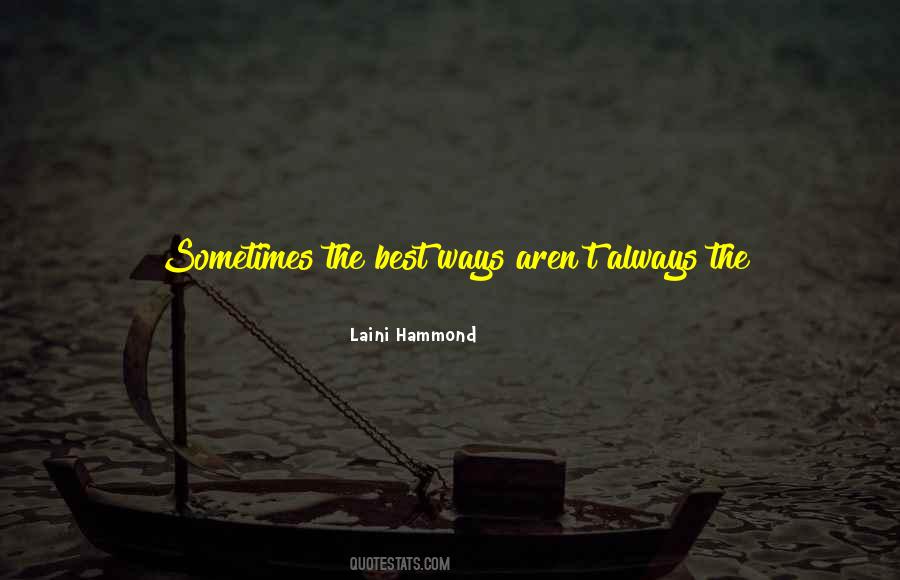 Laini Hammond Quotes #1186395 Laini Hammond Quotes #1186395