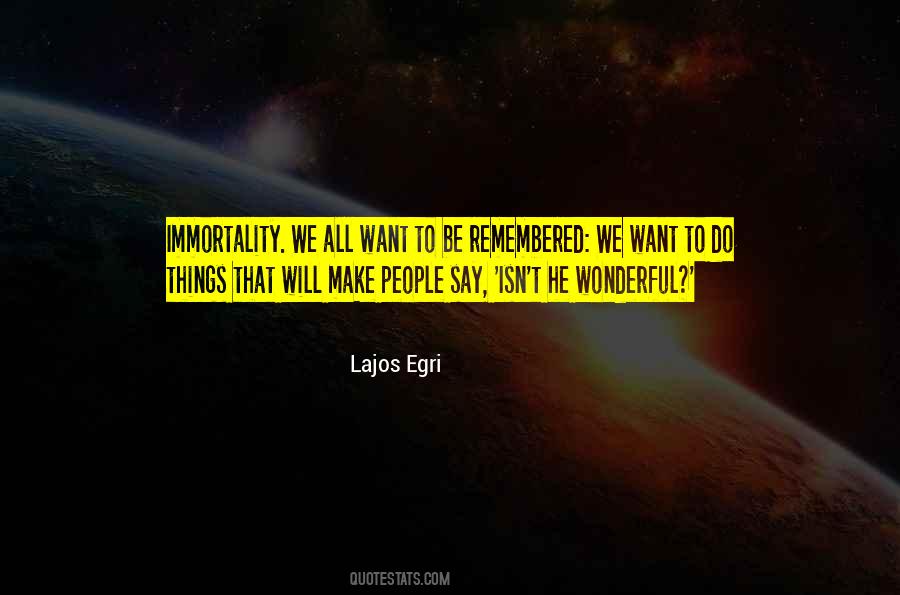 Lajos Egri Quotes #978518