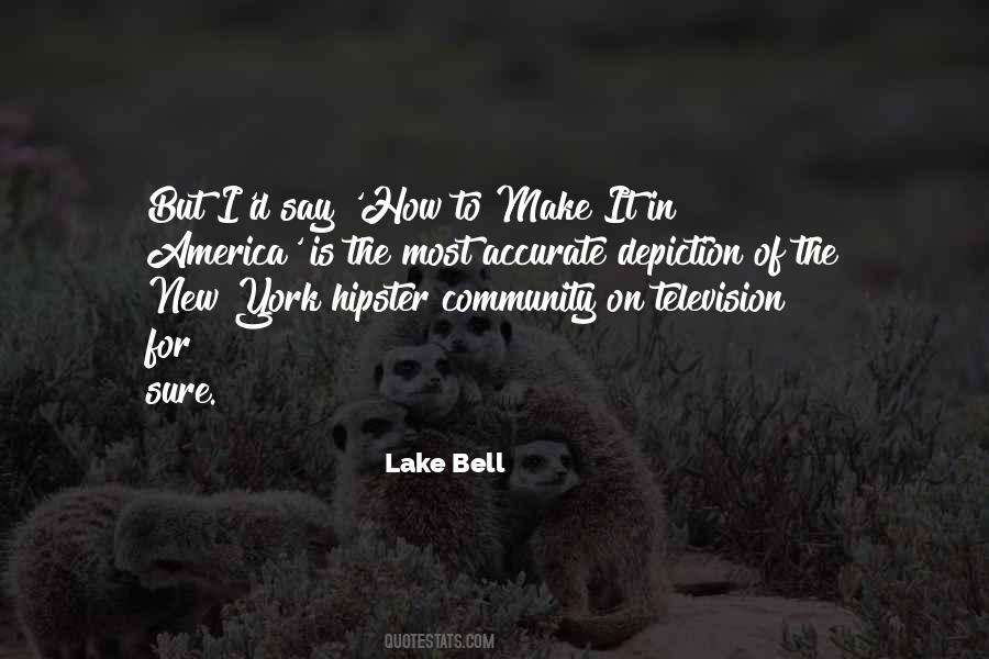 Lake Bell Quotes #1827189