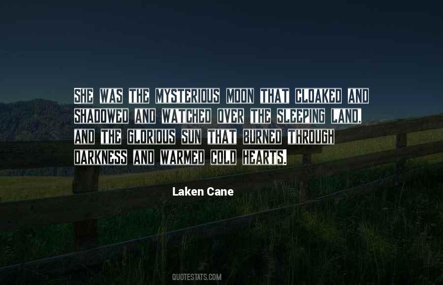 Laken Cane Quotes #1831656