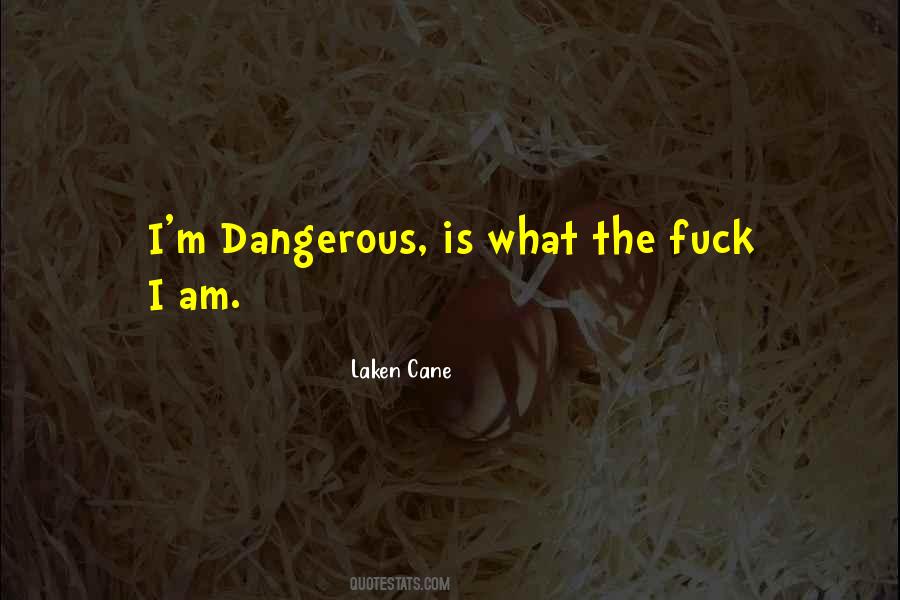 Laken Cane Quotes #91999
