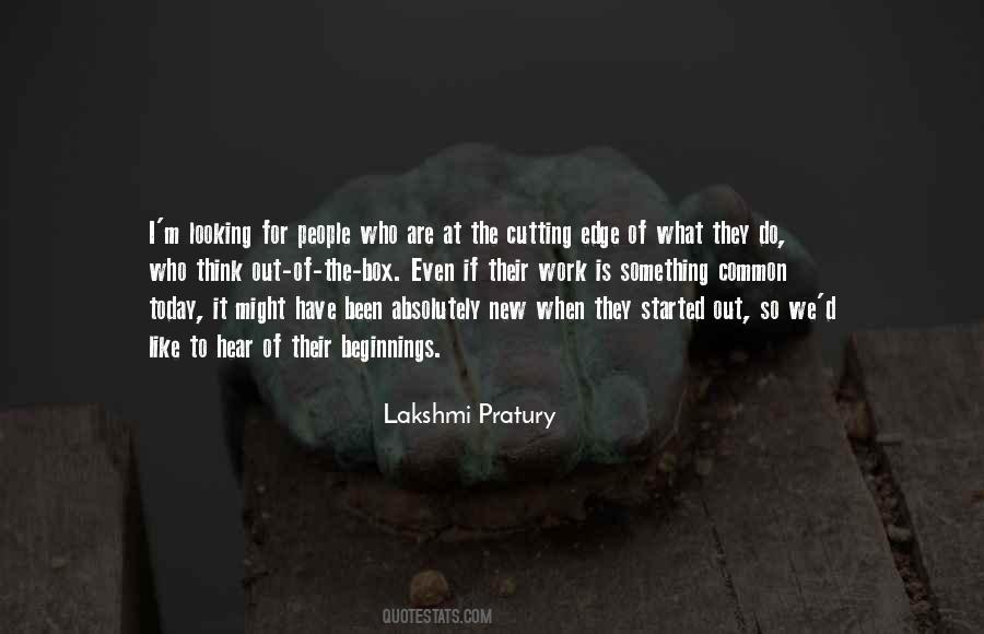 Lakshmi Pratury Quotes #1292278