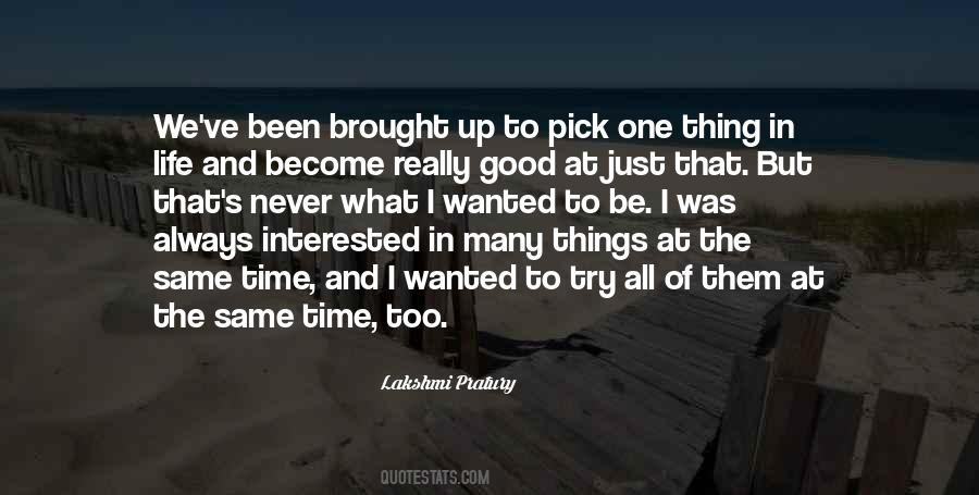Lakshmi Pratury Quotes #60076
