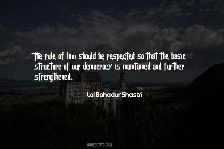 Lal Bahadur Shastri Quotes #1461540