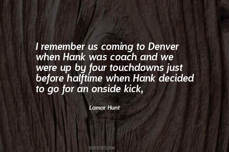 Lamar Hunt Quotes #129676