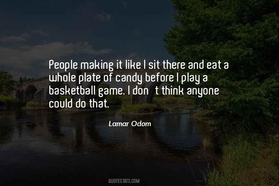 Lamar Odom Quotes #1020546