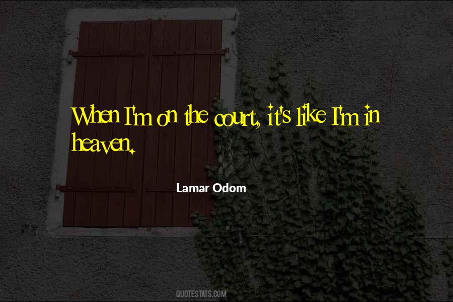 Lamar Odom Quotes #1487901
