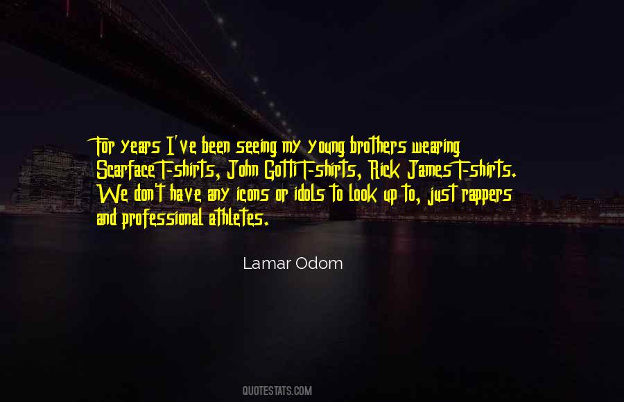 Lamar Odom Quotes #37981