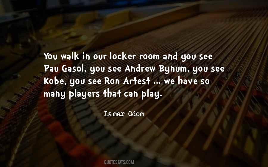 Lamar Odom Quotes #618042