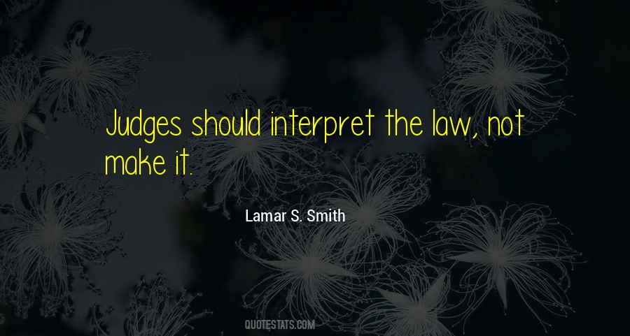 Lamar S. Smith Quotes #49182