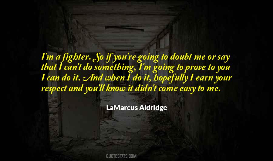 LaMarcus Aldridge Quotes #321418