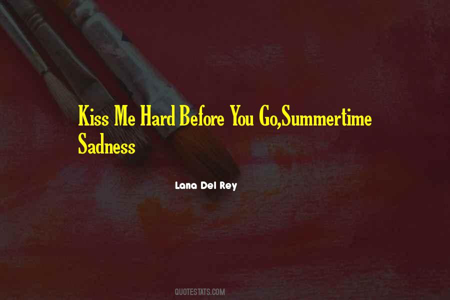 Lana Del Rey Quotes #1308150