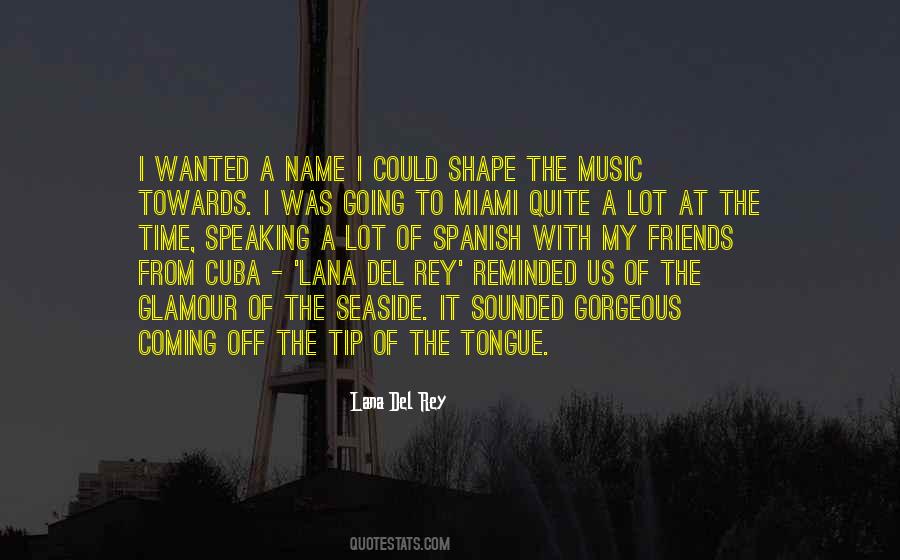 Lana Del Rey Quotes #177972