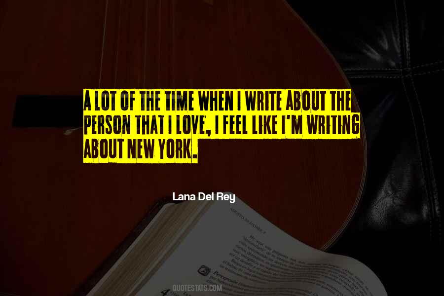 Lana Del Rey Quotes #384426