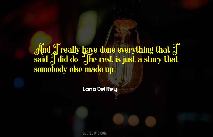Lana Del Rey Quotes #850042