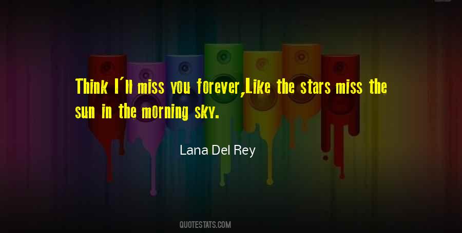 Lana Del Rey Quotes #981732