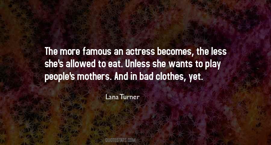 Lana Turner Quotes #1243254
