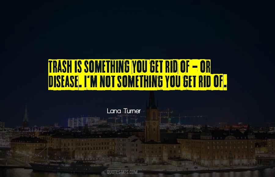 Lana Turner Quotes #1254295