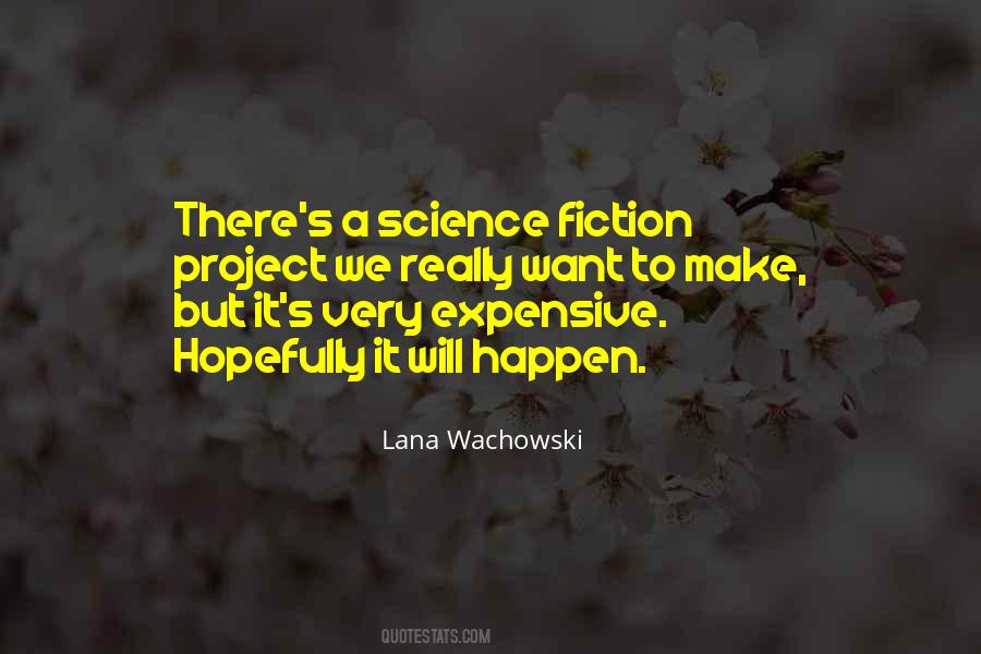 Lana Wachowski Quotes #445035