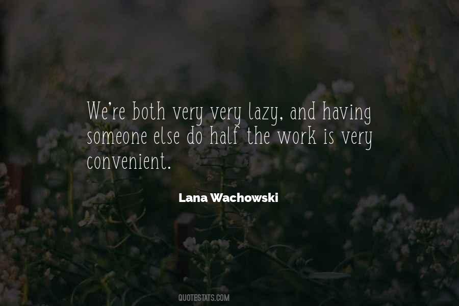 Lana Wachowski Quotes #917354