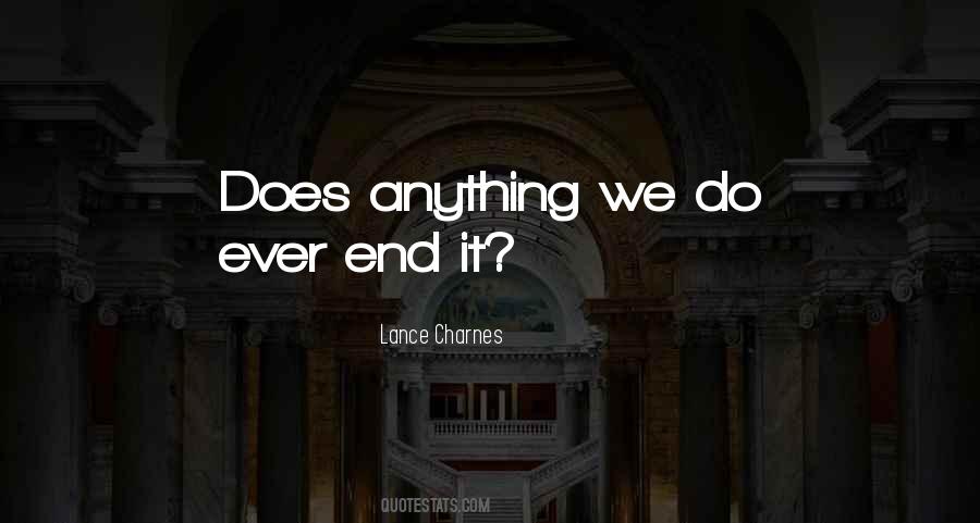 Lance Charnes Quotes #1831519