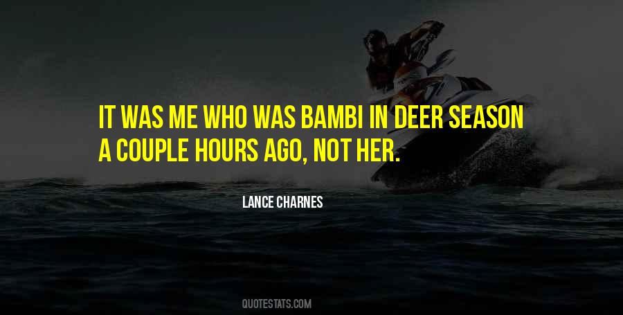 Lance Charnes Quotes #194964