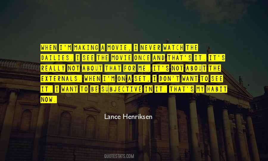 Lance Henriksen Quotes #1031681