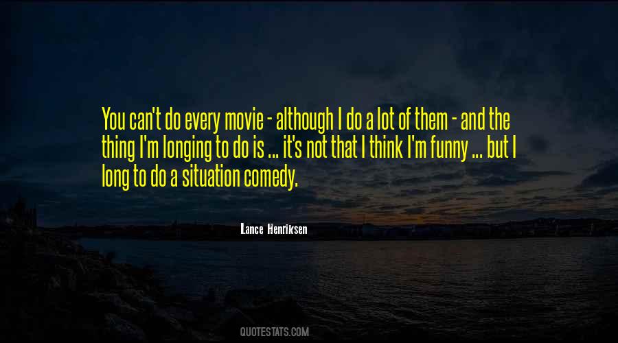 Lance Henriksen Quotes #1120467