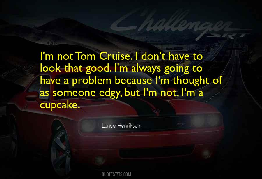 Lance Henriksen Quotes #1443065