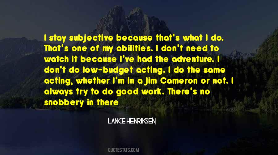 Lance Henriksen Quotes #855255