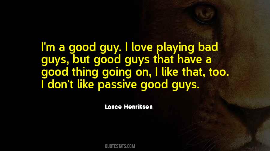 Lance Henriksen Quotes #975725