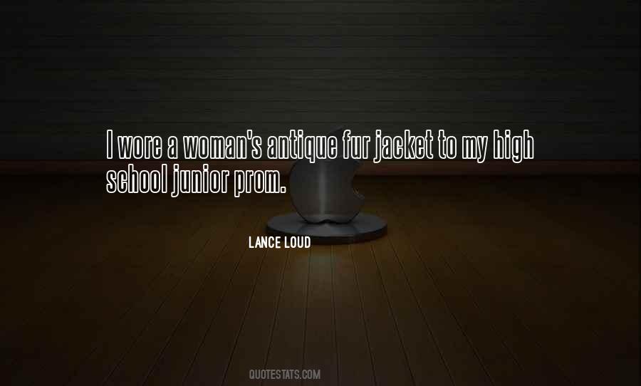 Lance Loud Quotes #1475826