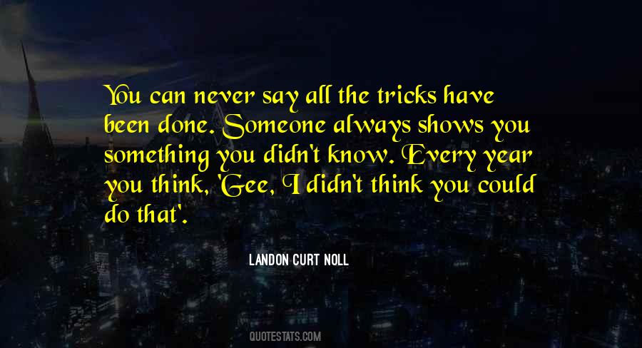 Landon Curt Noll Quotes #1564612