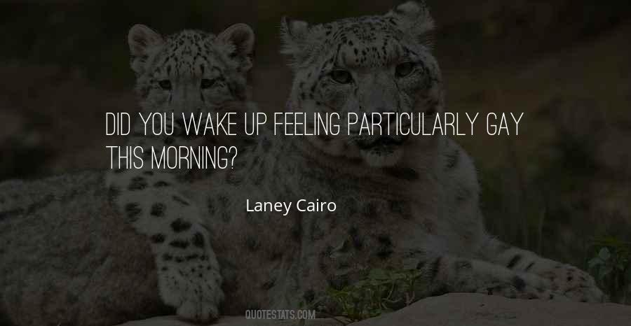 Laney Cairo Quotes #1154510 Laney Cairo Quotes #1154510