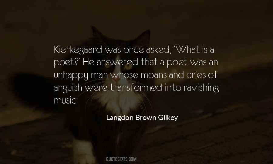 Langdon Brown Gilkey Quotes #1625404