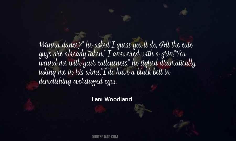 Lani Woodland Quotes #267794