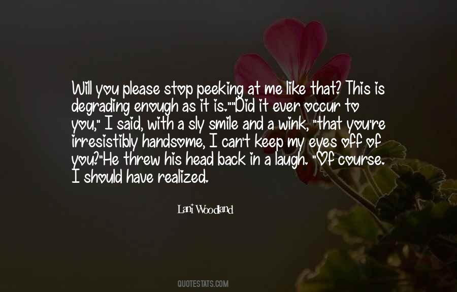 Lani Woodland Quotes #555076