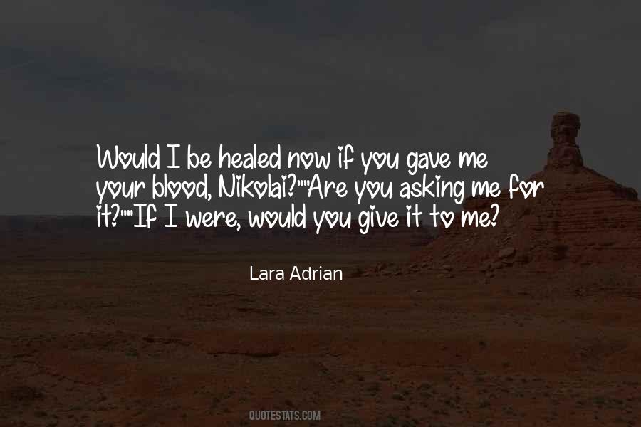 Lara Adrian Quotes #1058228