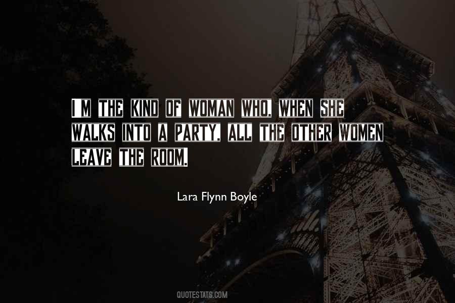 Lara Flynn Boyle Quotes #1566983