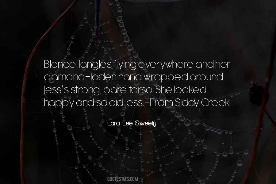 Lara Lee Sweety Quotes #324381