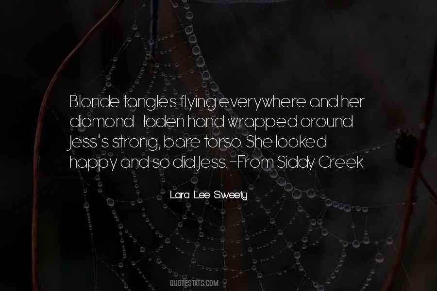 Lara Lee Sweety Quotes #324381 Lara Lee Sweety Quotes #324381
