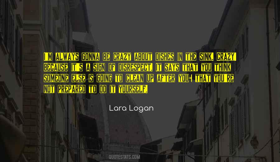 Lara Logan Quotes #1700611