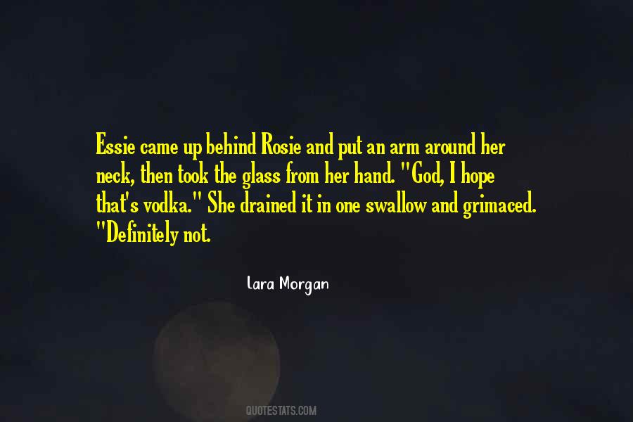 Lara Morgan Quotes #633147