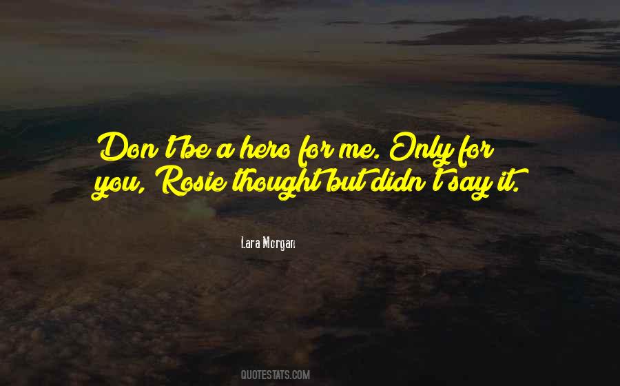 Lara Morgan Quotes #731617