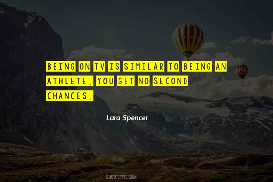 Lara Spencer Quotes #1132566