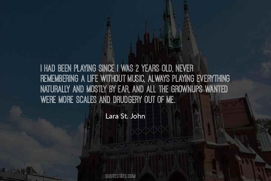 Lara St. John Quotes #1393794