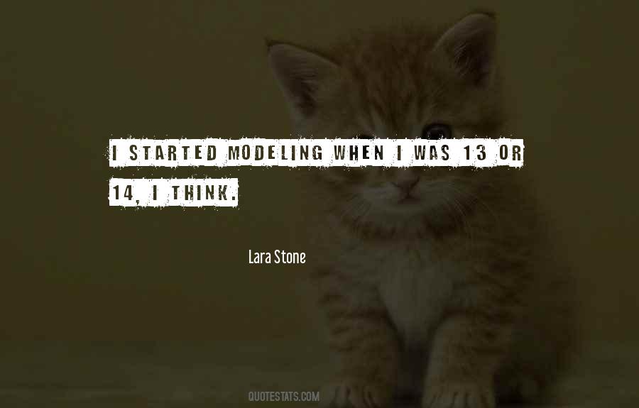 Lara Stone Quotes #796933