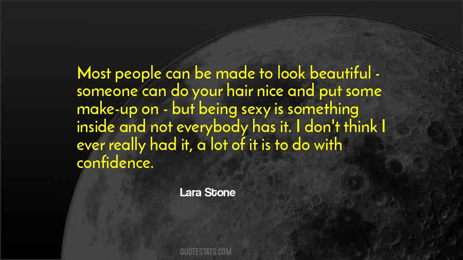 Lara Stone Quotes #986480