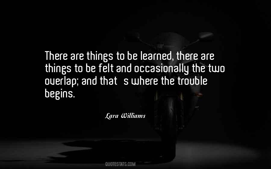 Lara Williams Quotes #12004